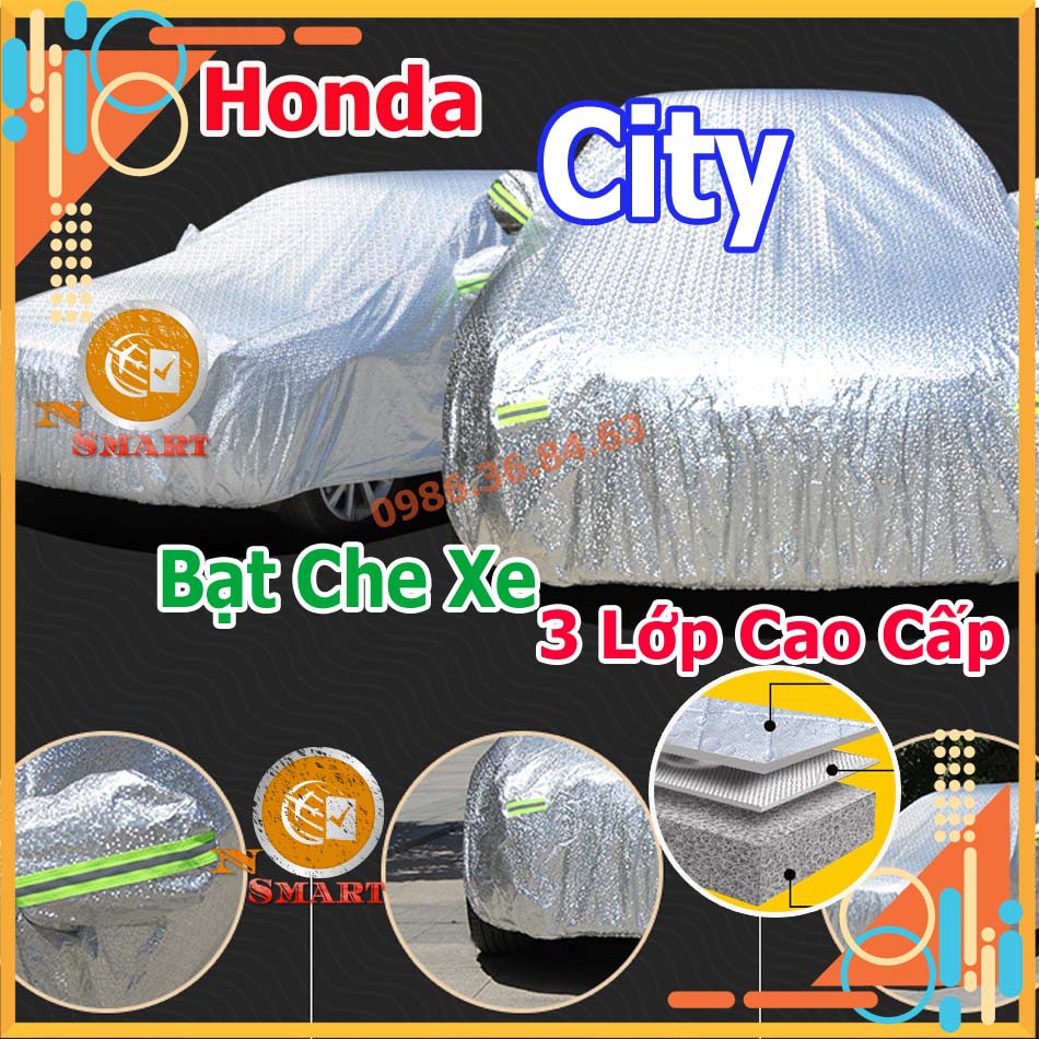 Bạt Che Xe Ô Tô Honda City 3 Lớp Tráng Nhôm Phản Quang Cách Nhiệt Chống Thấm Chống Bụi Hiệu Quả Na No Smart Uy Tín