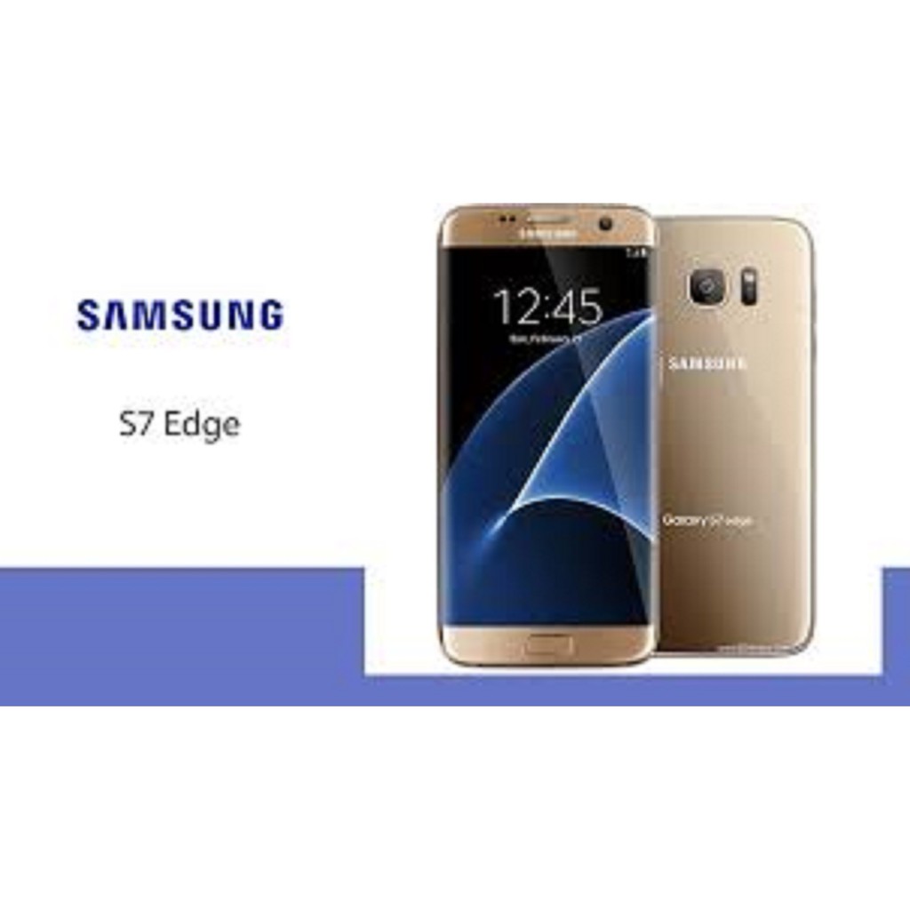 Samsung Galaxy S7 Edge 2sim ram 4G/32G Chính Hãng - PUBG/Free Fire mướt