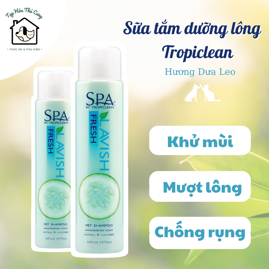 Sữa tắm dưỡng lông chó mèo Spa Tropiclean hương Dưa Leo