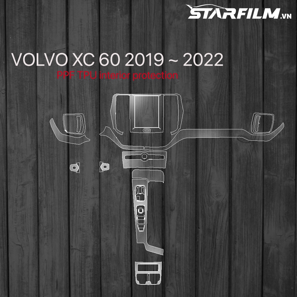 VOLVO XC60 2019 ~ 2022 PPF TPU nội thất chống xước tự hồi phục STARFILM