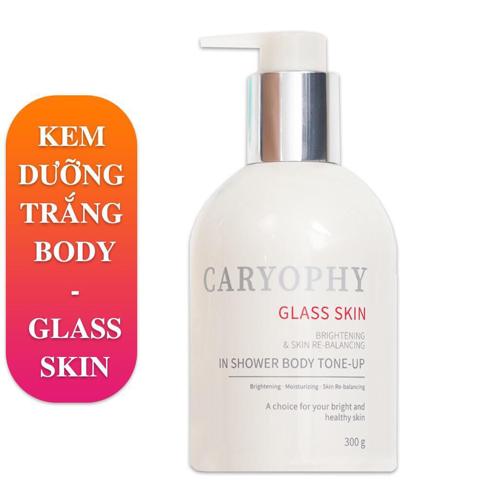 Kem Dưỡng Trắng Da Body Caryophy 3 in 1 Glass skin in Shower Body Tone Up 300g