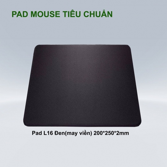 Miếng lót chuột L6 200x250x2mm đen trơn, pad lót chuột full black may viền chắc chắn