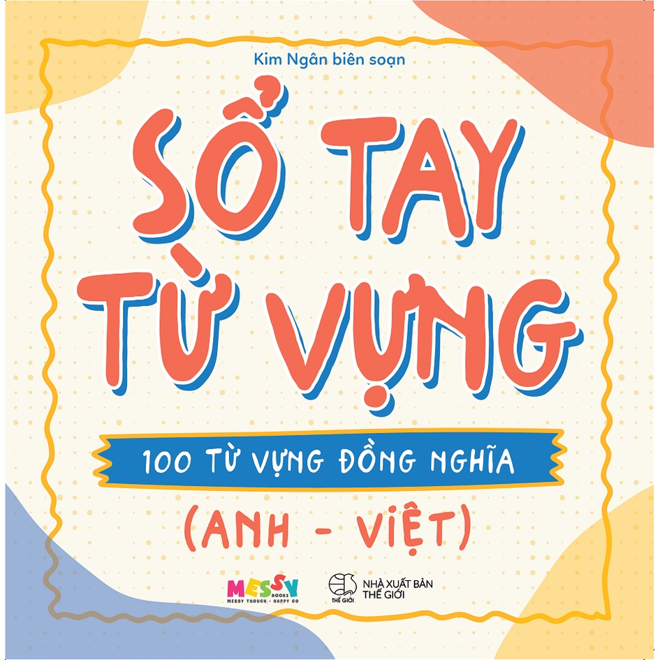 Sách - Sổ Tay Từ Vựng – 100 Từ Vựng Đồng Nghĩa (Anh – Việt)