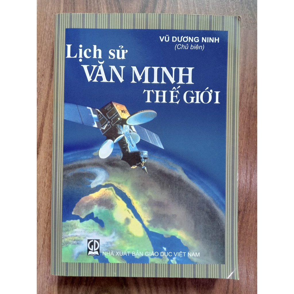 Sách - Lịch Sử Văn Minh Thế Giới ( TB lần 22 năm 2022 )