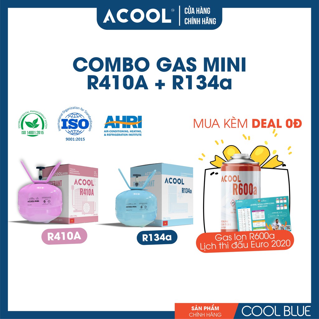 [COMBO GAS LẠNH MÁY LẠNH TỦ LẠNH MINI] ACOOL R134a 3.4kg+ACOOL R410A 2.8kg_TẶNG LON GAS R600a và LỊCH BÓNG ĐÁ EURO 2021