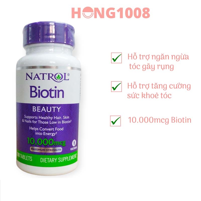 Viên uống Natrol Biotin 10000 Mcg 100 Viên Của Mỹ Biotin 10.000 mcg hong1008 hỗ trợ tóc và móng