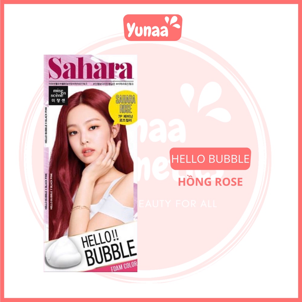 Hello Bubble Nhuộm Tóc Màu Hồng Vang SAHARA ROSE BLACKPINK nhuộm tóc Hàn Quốc/nhuộm tại nhà [Yunaa Cosmetics]