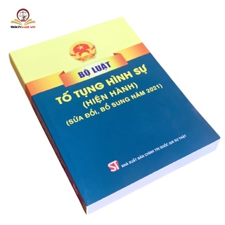 Sách luật - Bộ luật Tố tụng Hình Sự Hiện Hành, Sửa đổi bổ sung năm 2021