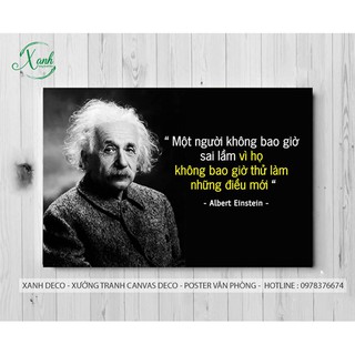 Tranh cổ động văn phòng công ty " 1 người không bao giờ sai lầm ... không làm điều mới "