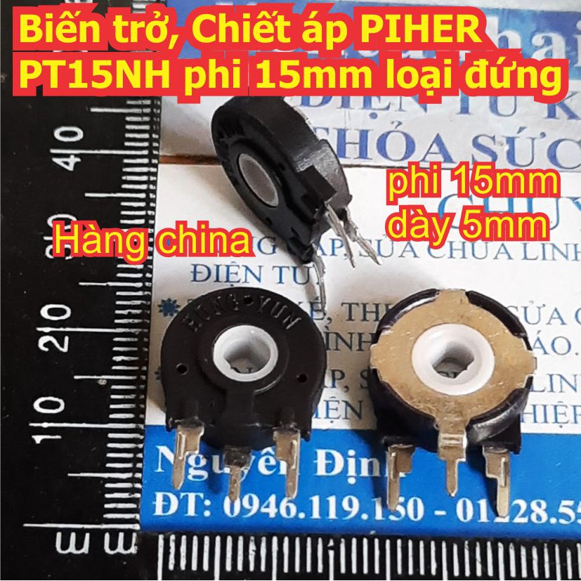 Biến trở, Chiết áp PIHER PT15NH phi 15mm kiểu đứng hàng china B203 ~ B105 10K ~ 1M kde8254