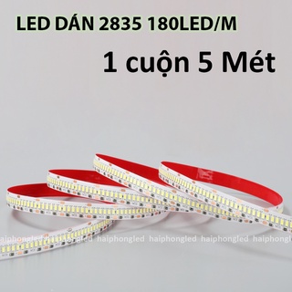 Cuộn led dây smd 2835 180 led m , led dán12v 5m 6500k -4000k- 3000k siêu sáng loại tốt trang trí tủ bếp, kệ trưng bày