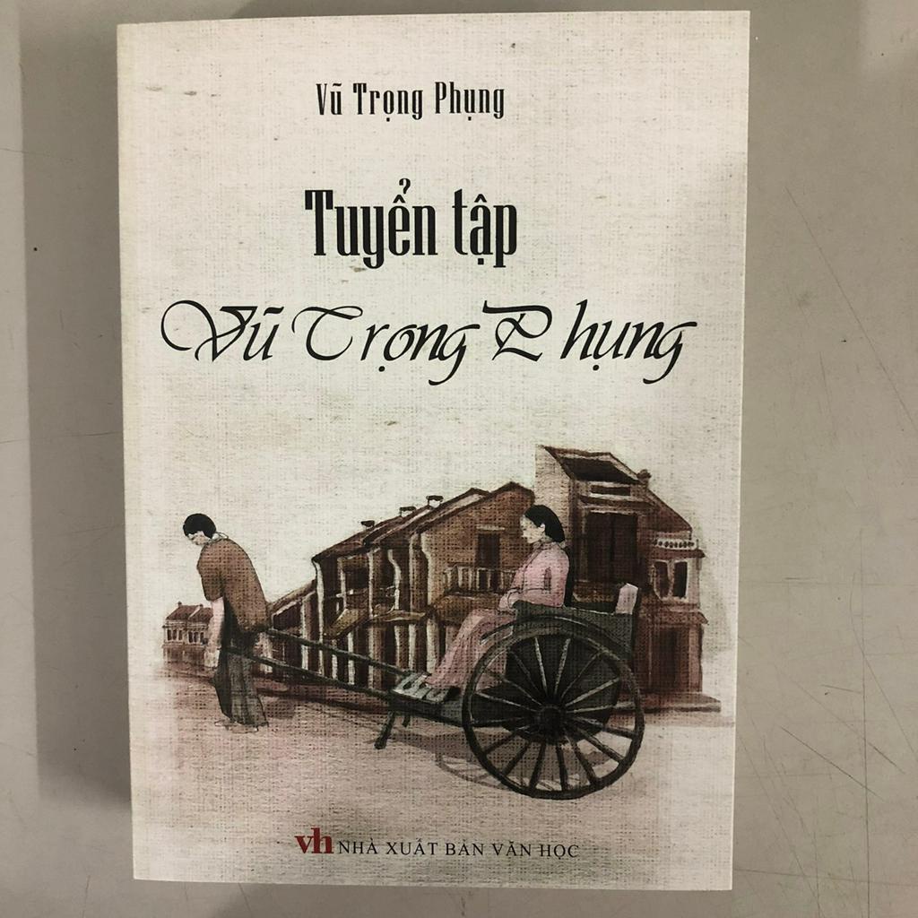 Sách: Văn Học Việt Nam - Tuyển tập Vũ Trọng Phụng
