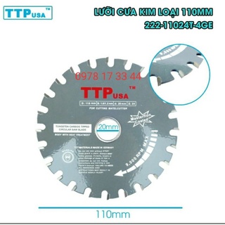 Lưỡi cắt sắt TTP usa 110 mm 24 răng madein germany 110mm 24 răng
