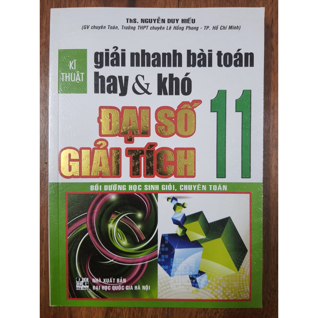 Sách - Kĩ thuật giải nhanh bài toán hay &amp; khó Đại số giải tích 11 (Bồi dưỡng học sinh giỏi, chuyên Toán)