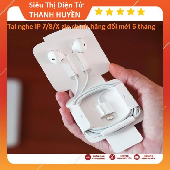 Mua ngay Tai nghe IP 7/8/X zin chính hãng đổi mới 6 tháng [Freeship 10k]