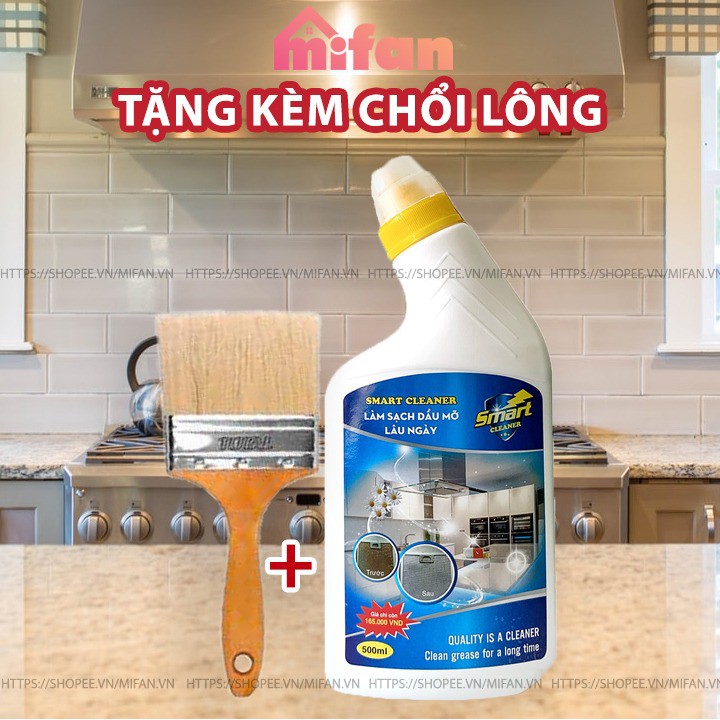 Nước Tẩy Rửa Dầu Mỡ Lâu Ngày SMART Cleaner - Làm Sạch Trong 5 Phút Không Cần Cọ Rửa