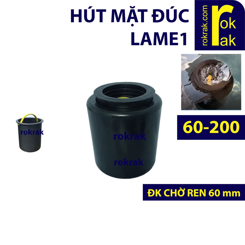 GIÁ SỈ-Hút mặt hồ koi Đúc Lame1 ren chờ 60 nhựa cứng dày cao cấp