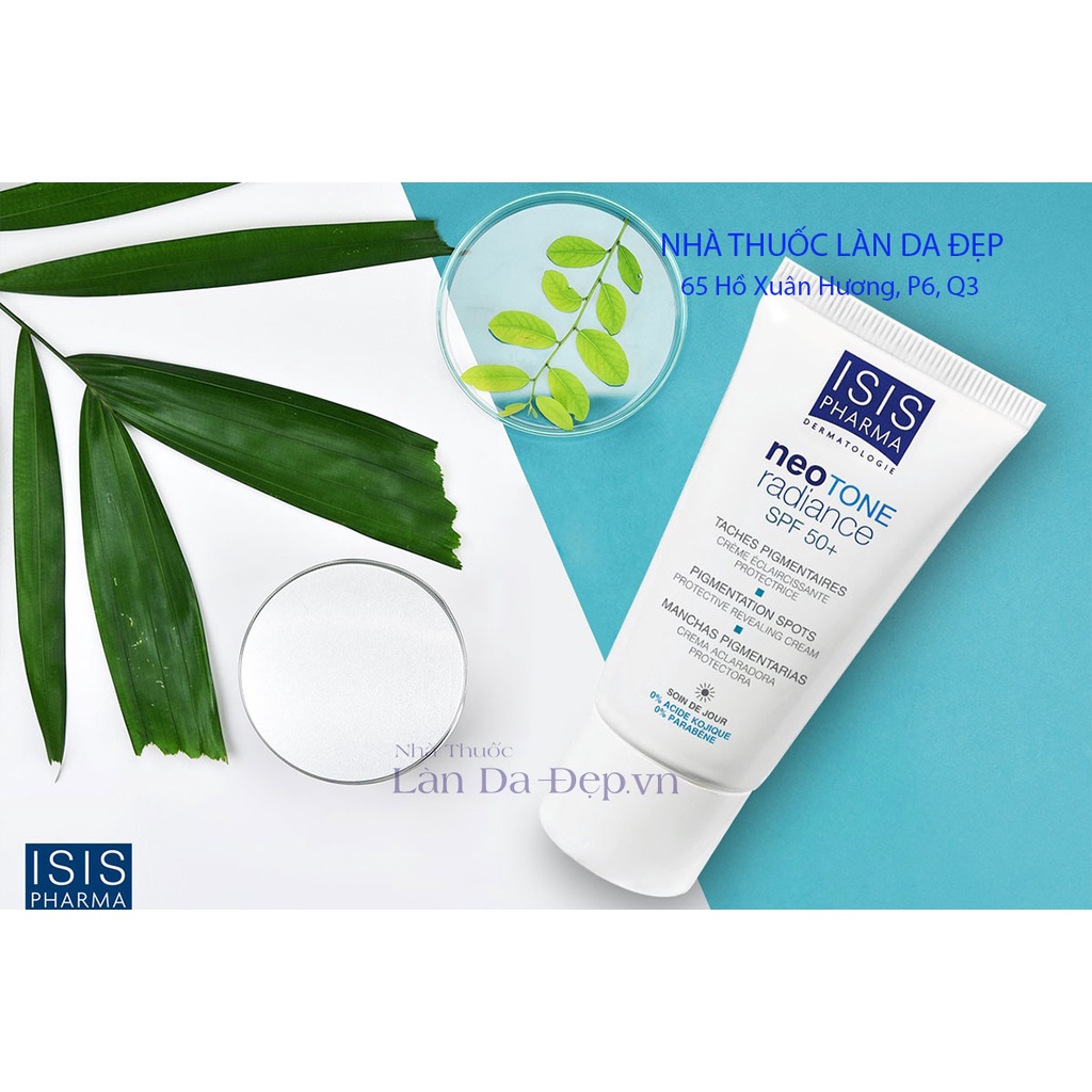 Kem chống nắng Isis Pharma Neotone Radiance SPF50+ chống nắng dưỡng da giảm thâm 30ml