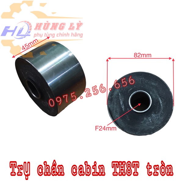 Trụ Chân cabin Th8T tròn phụ tùng ô tô phụ tùng Hùng Lỳ