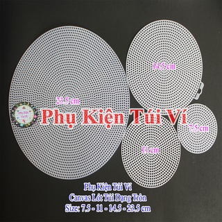 Canvas Lót Túi Dạng Tròn (7.5cm, 11cm, 14.5cm, 20cm,23.5cm)
