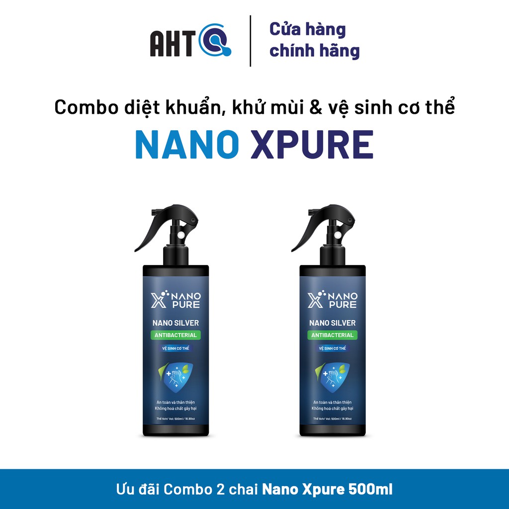 [COMBO GIÁ TỐT] NANO BẠC DIỆT KHUẨN KHỬ MÙI NANO XPURE-BẢO VỆ CƠ THỂ-AHT CORP (AHTC) 100ML-NƯỚC RỬA TAY KHÔ XỊT CƠ THỂ