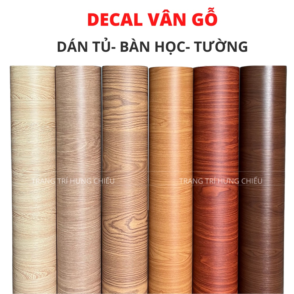 Giấy decal dán tường giả vân gỗ decan dán bàn tủ chống nước khổ 1.2m sẵn keo đẹp (có bán kèm dụng cụ thi công)