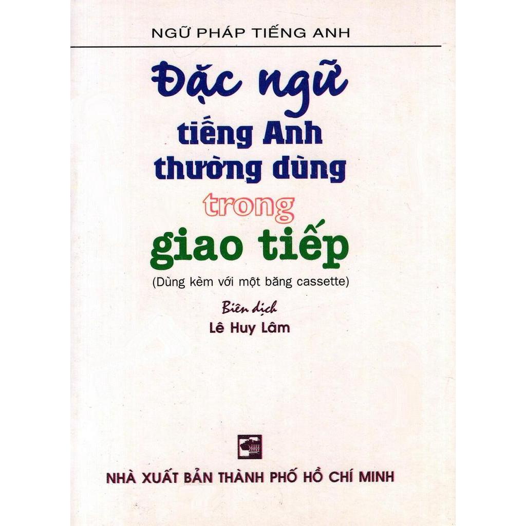 Sách - Đặc Ngữ Tiếng Anh Thường Dùng Trong Giao Tiếp - Sách Bỏ Túi (Không Kèm Cassette)