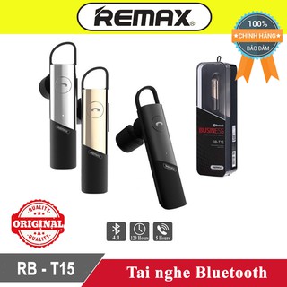 Tai nghe bluetooth remax t15 sang trọng pin trâu - bh 3 tháng