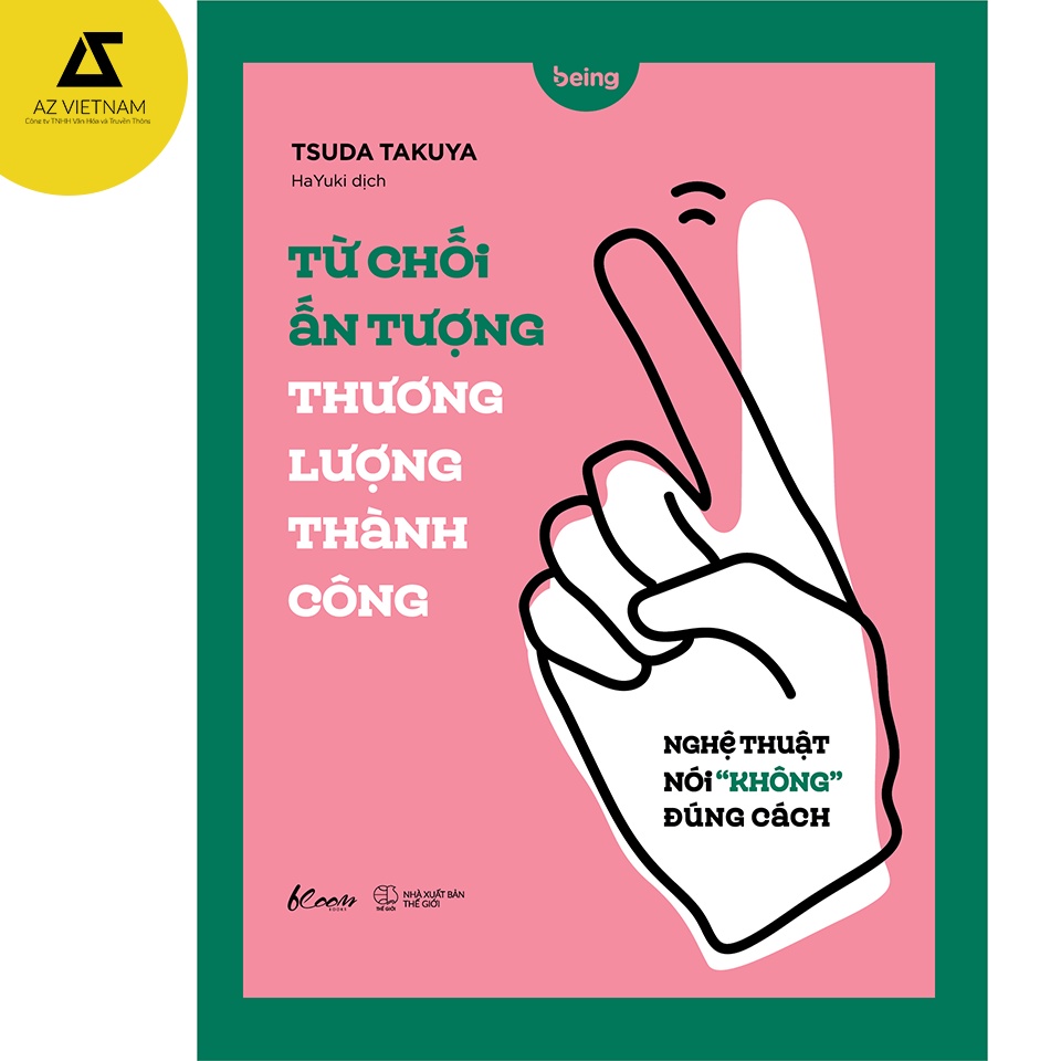 Sách - Từ Chối Ấn Tượng – Thương Lượng Thành Công(Nghệ Thuật Nói KHÔNG Đúng Cách)