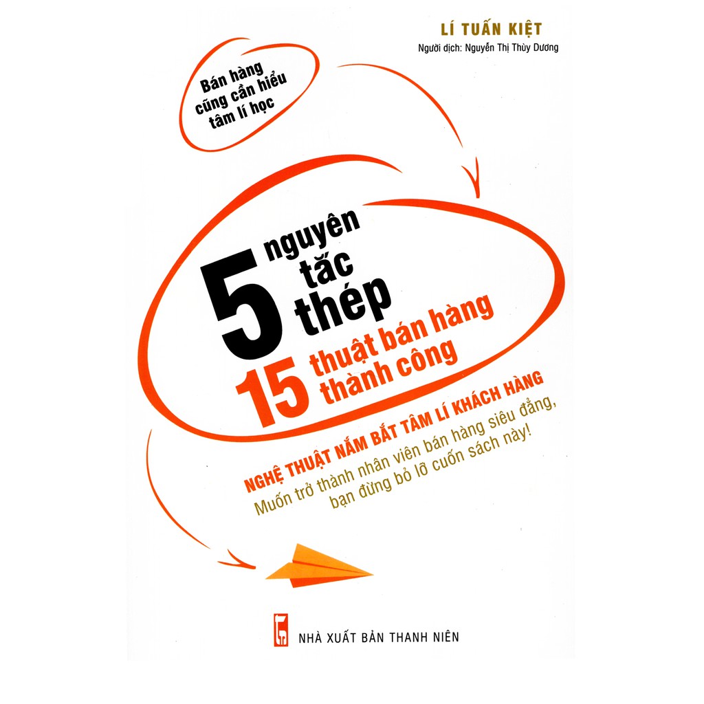 Sách - 5 Nguyên Tắc Thép - 15 Thuật Bán Hàng Thành Công | BigBuy360 - bigbuy360.vn