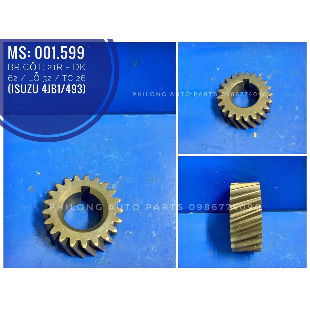 BR Cốt: 21R - DK 62 / Lỗ 32 / TC 26 (ISUZU 493/4JB1)
