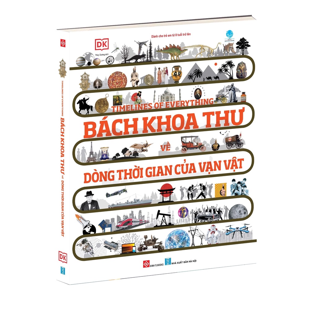 Sách-Timelines of Everything - Bách khoa thư về dòng thời gian của vạn vật