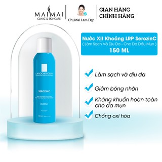 Nước Xịt Khoáng La Roche-Posay SerozinC 150ml - Giúp Làm Sạch Và Dịu Da - Cho Da Dầu Mụn