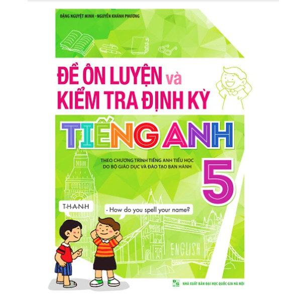 Sách - Đề ôn luyện và kiểm tra định kỳ tiếng anh lớp 5