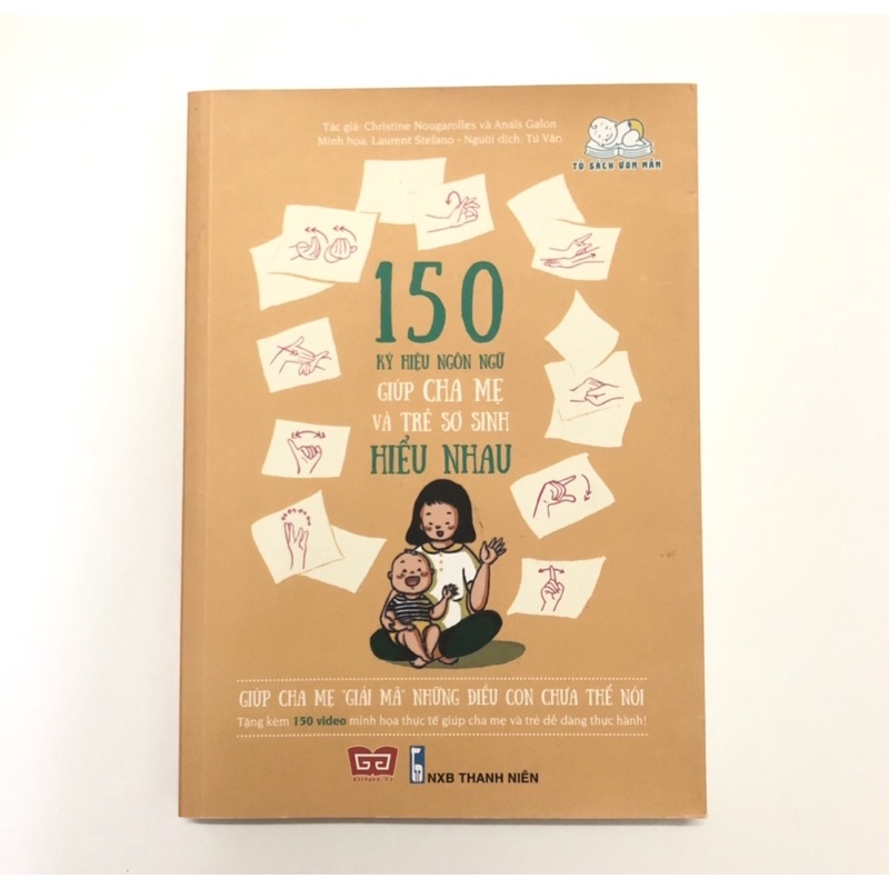 Sách - 150 kí hiệu ngôn ngữ giúp cha mẹ và trẻ sơ sinh hiểu nhau