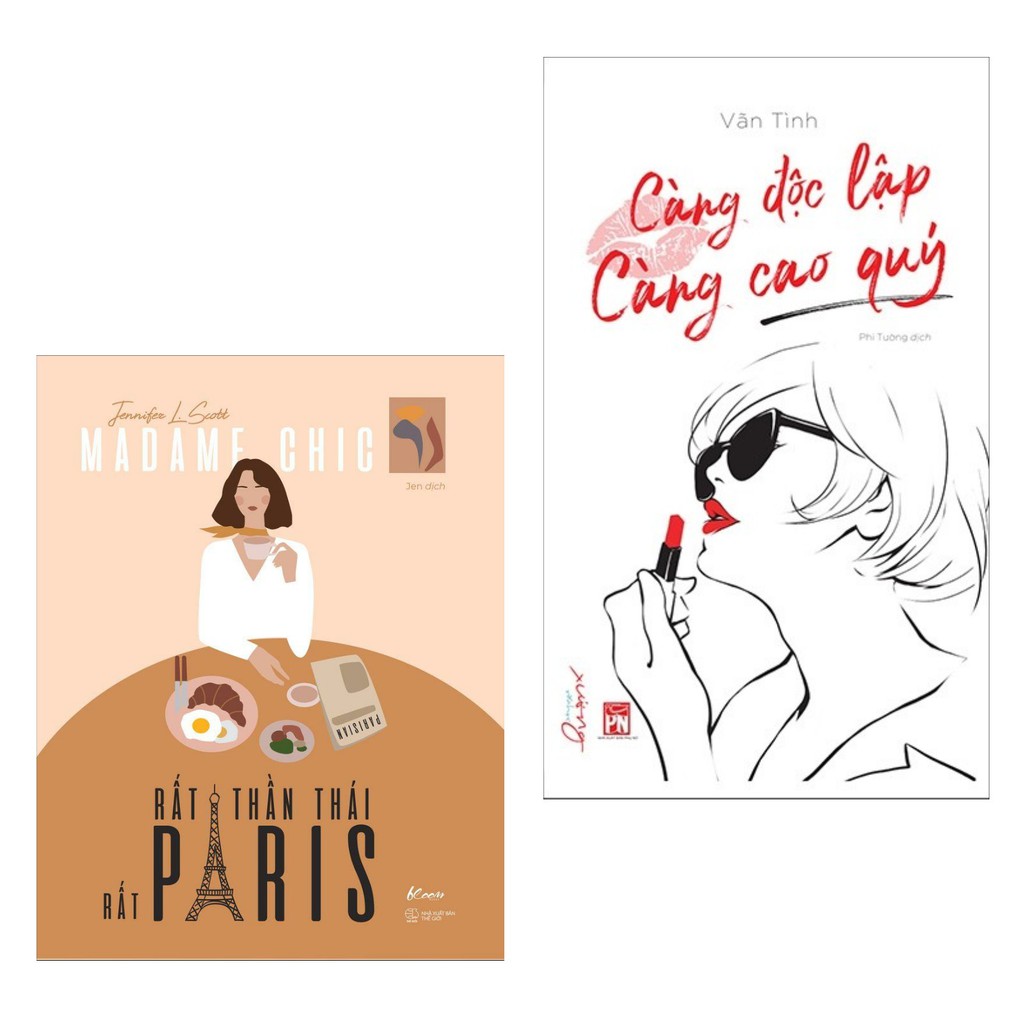 Combo Madame Chic - Rất Thần Thái, Rất Paris + Càng Độc Lập Càng Cao Quý