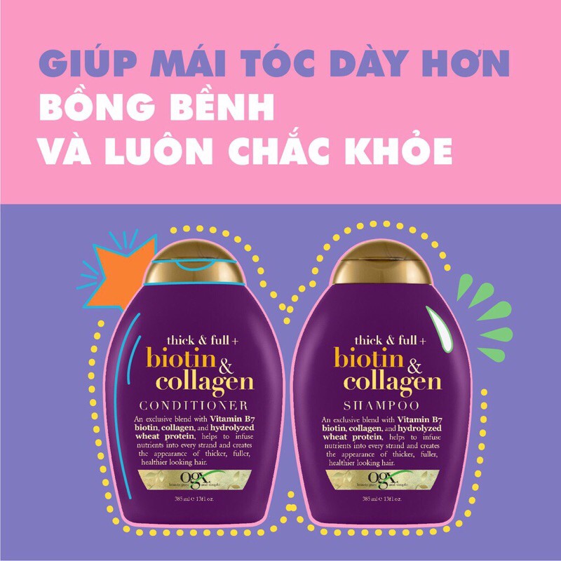 [ HÀ NỘI ] Bộ dầu gội và dầu xả OGX Thick &amp; full + biotin &amp; collagen 385ml/ chai