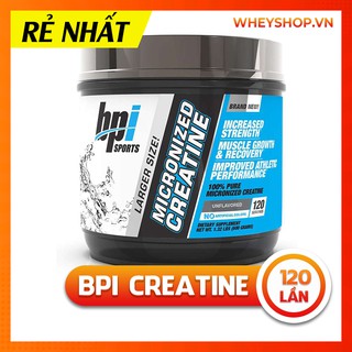 Thực Phẩm Bổ Sung BPI Micronized Creatine 600g - 120 Lần Dùng