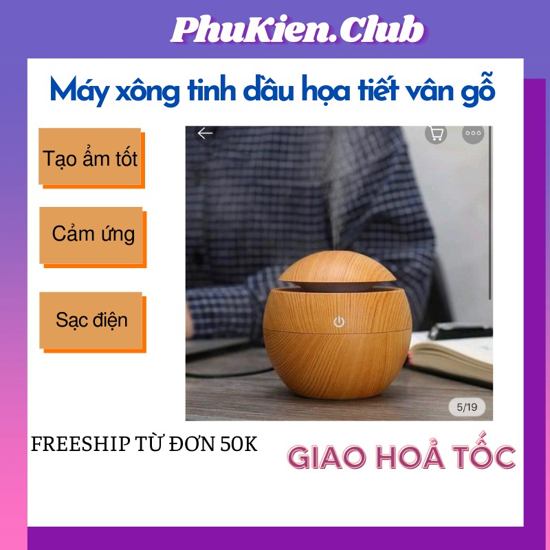 Máy xông tinh dầu họa tiết vân gỗ 😊😊 máy phun sương 👌👌