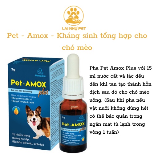 Bột pha Pet Amox Plus tác dụng hô hấp, tiết niệu chó mèo - LAI NHỰ PET