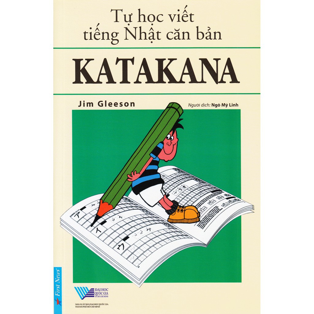 Sách tiếng Nhật - Tự Học Tiếng Nhật Căn Bản - KATAKANA