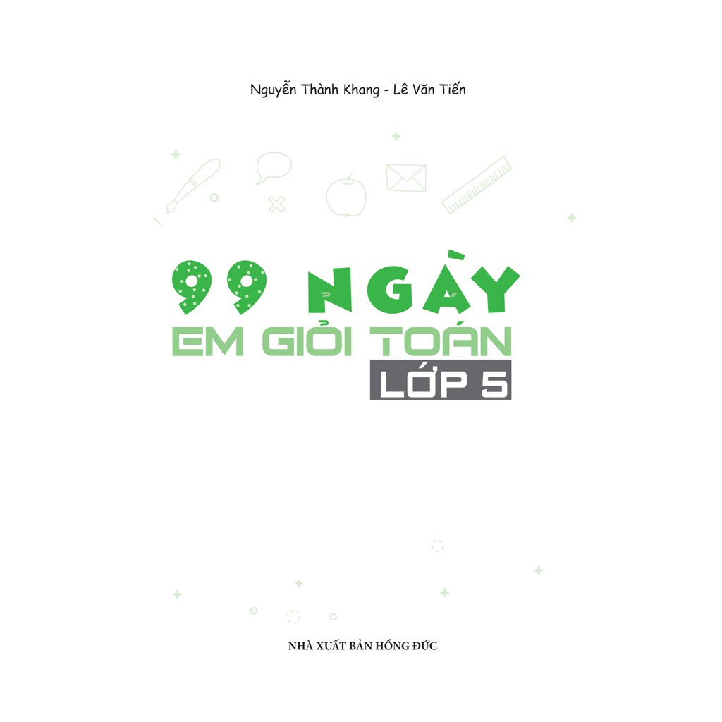 Sách-99 Ngày Em Giỏi Toán - Lớp 5