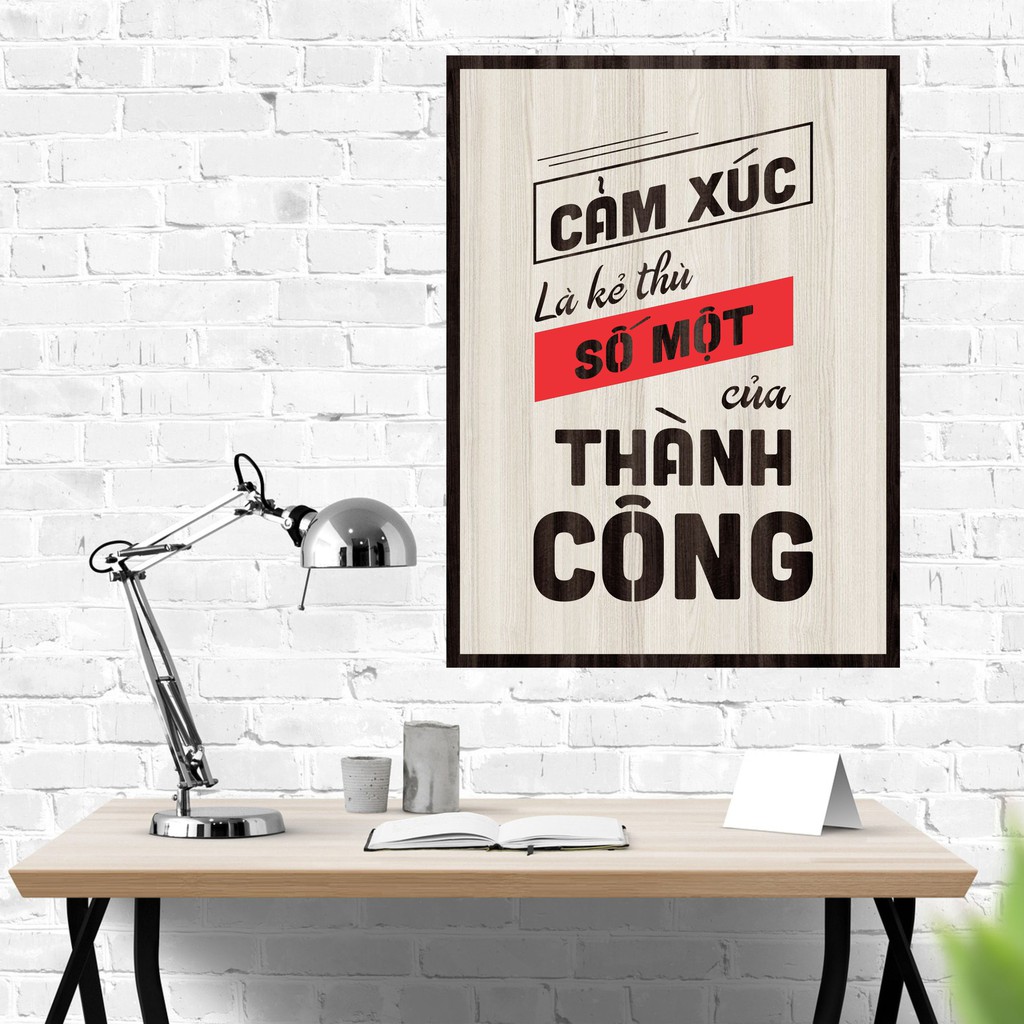 [ Bảng gỗ Decor Tạo Động Lực Làm Việc Bằng Gỗ khắc Lazer ] - Cảm xúc là kẻ thù số một của thành công