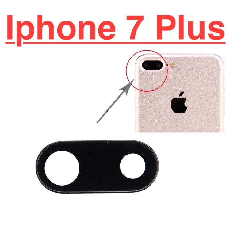 ✅ Chính Hãng ✅ Kính Camera Sau Iphone 7 Plus Chính Hãng Giá Rẻ Linh Kện Thay Thế