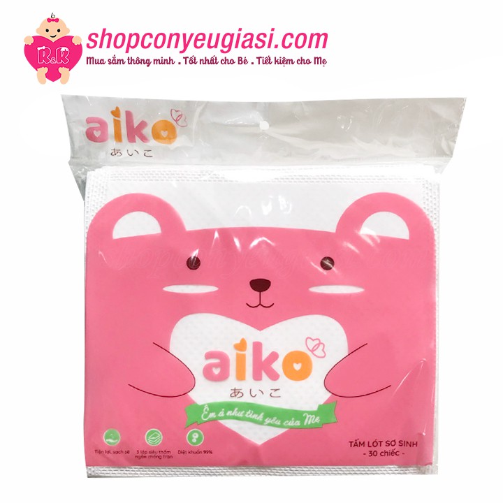 Tấm Lót Sơ Sinh Aiko 30 Tờ - Kích Thước 20cm x 22cm