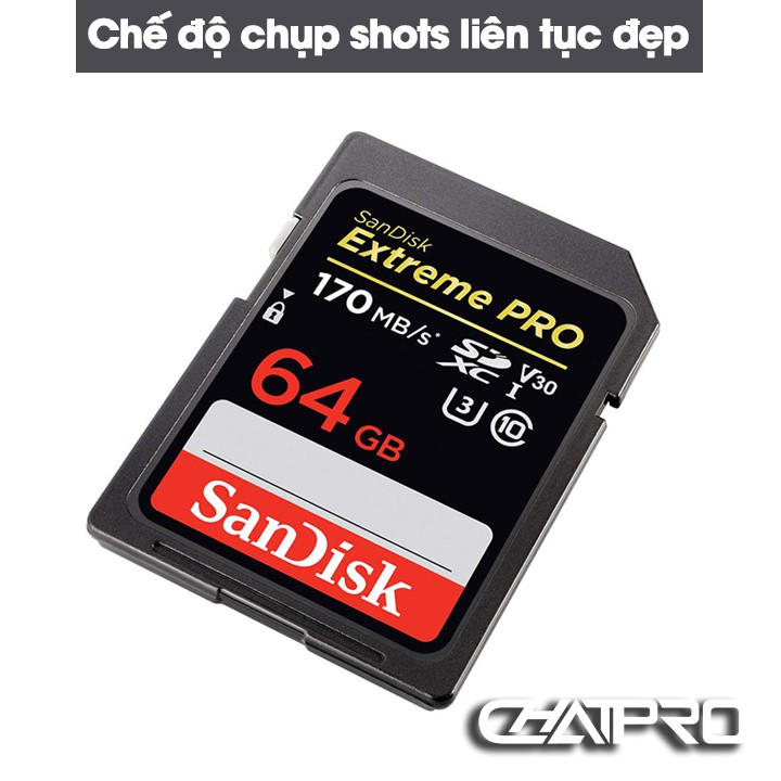 Thẻ nhớ SDXC cho máy ảnh SanDisk Extreme PRO U3 V30 64GB 170MB/s – Quay video 4K UHD