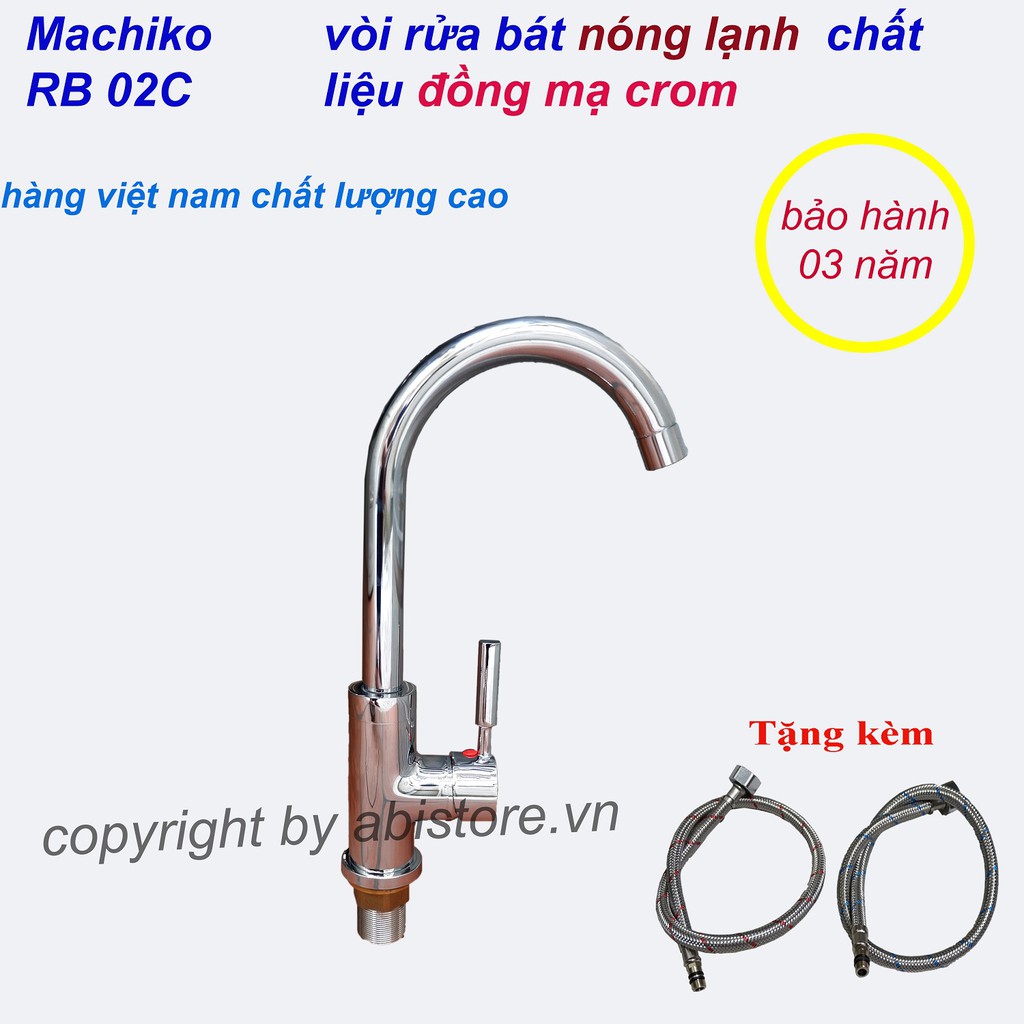 VÒI RỨA BÁT NÓNG LẠNH CẮM CHẬU CẦN CỨNG MACHIKO BẢO HÀNH 3 NĂM