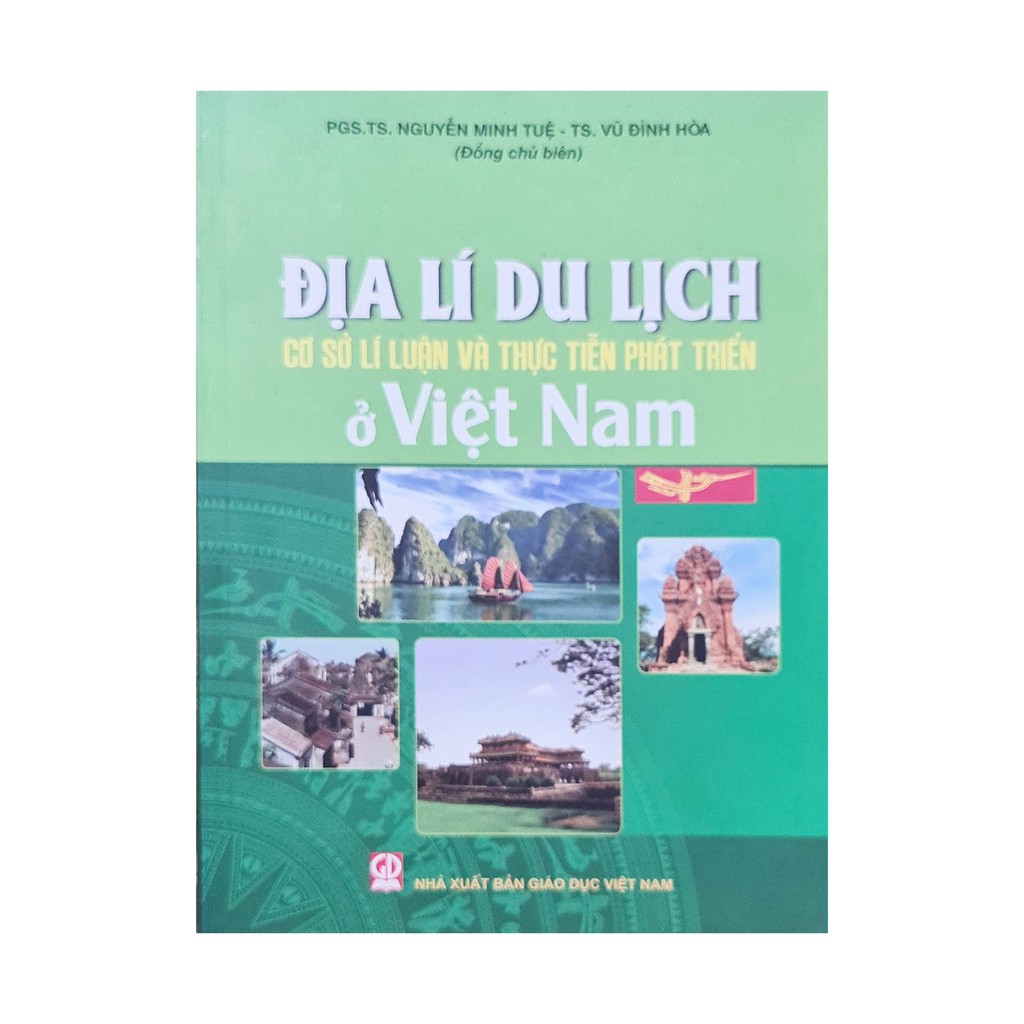 Sách - Địa lí du lịch cơ sở lí luận và thực tiễn phát triển ở Việt Nam