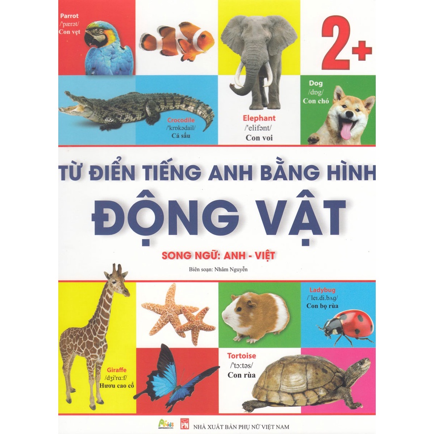 Sách - Từ Điển Tiếng Anh Bằng Hình Chủ Đề Động Vật (Song Ngữ Anh - Việt)