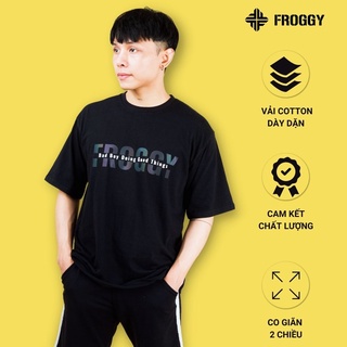 Áo Thun Cổ Tròn FROGGY Áo Phông Unisex Nam Nữ Cotton cao cấp Oversize Phom Rộng Hàn Quốc hoạ tiết In Chữ Phản Quang